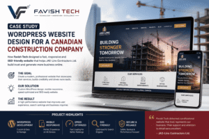 How Favish Tech Built a High-Performance WordPress Website for a Canadian Construction Company