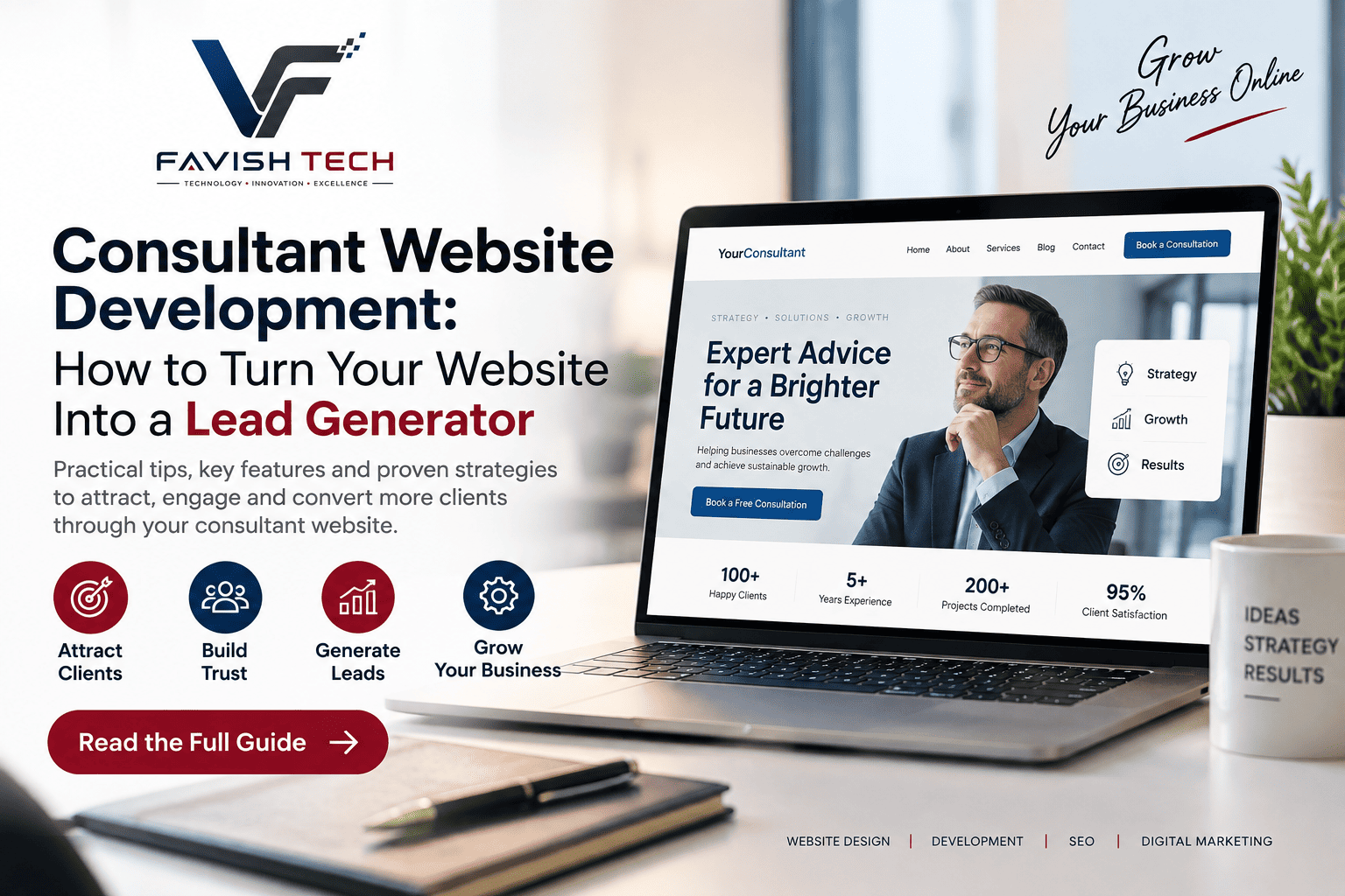 Consultant Website Development: How to Turn Your Website Into a Lead Generator